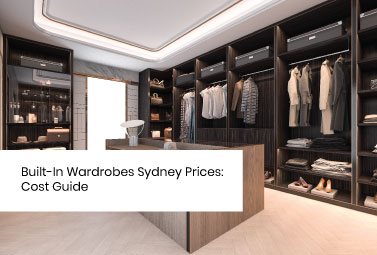 Built-In Wardrobes Sydney Prices: 2026 Cost Guide